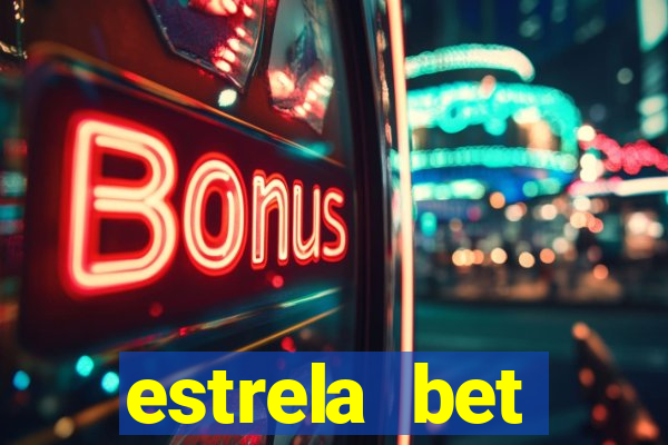 estrela bet horarios pagantes